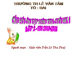 Ôn tập kiểm tra cuối học kì I môn Tiếng Việt Lớp 2 - Trần Lê Thu Thuỷ
