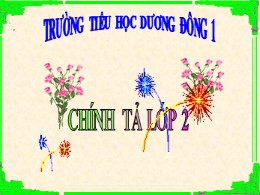 Bài giảng Chính tả Lớp 2 - Bài: Nghe viết "Bá