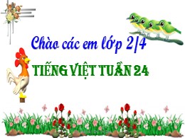 Bài giảng Tập đọc Lớp 2 - Sách Kết nối tri th