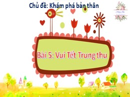 Bài giảng Tập đọc Lớp 2 - Sách Kết nối tri th