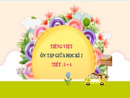 Bài giảng Tiếng Việt Lớp 2 - Sách Kết nối tri