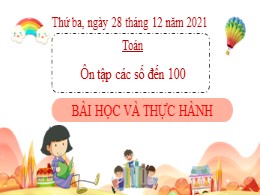 Bài giảng Toán Lớp 2 - Bài 1: Ôn tập các số đ