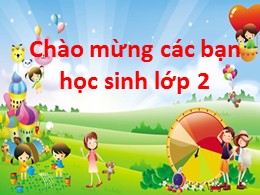 Bài giảng Toán Lớp 2 - Bài: 15, 16, 17, 18 trừ đi một số - Năm học 2021-2022