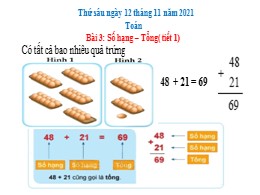 Bài giảng Toán Lớp 2 - Bài 3: Số hạng - Tổng (Tiết 1) - Năm học 2021-2022