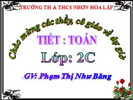 Bài giảng Toán Lớp 2 - Bài: 47 + 5 - Năm học 2020-2021 - Phạm Thị Như Băng