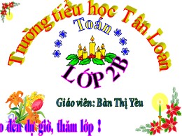 Bài giảng Toán Lớp 2 - Bài: Bảng chia 5 - Bàn Thị Yêu