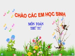 Bài giảng Toán Lớp 2 - Chủ đề 9: Làm quen với hình khối - Bài 47: Luyện tập chung (Tiết 2)