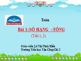 Bài giảng Toán Lớp 2 - Sách Chân trời sáng tạ