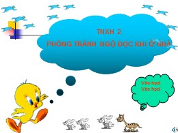 Bài giảng Tự nhiên và Xã hội Khối 2 - Bài 14: