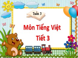 Bài giảng Tập viết Lớp 2 - Tuần 3: Viết chữ h