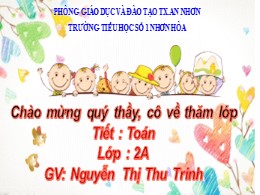 Bài giảng Toán Lớp 2 - Bài: Bài toán nhiều hơn - Năm học 2021-2022 - Nguyễn Thị Thu Trinh