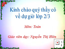 Bài giảng Toán Lớp 2 - Bài: Bài toán về nhiều hơn - Nguyễn Thị Hiên