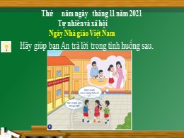 Bài giảng Tự nhiên và xã hội Lớp 2 - Bài 7: Ngày Nhà giáo Việt Nam (Tiết 2) - Năm học 2021-2022