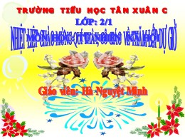 Bài giảng Tự nhiên và xã hội Lớp 2 - Bài 8: Ăn, uống sạch sẽ - Hà Nguyệt Minh