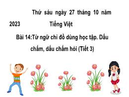 Bài giảng Tiếng Việt Lớp 2 - Bài 14: Từ ngữ c