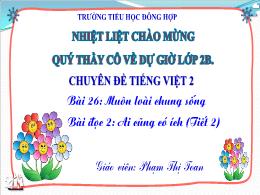 Bài giảng Tiếng Việt Lớp 2 - Bài 26: Muôn loà