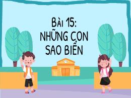 Bài giảng Tiếng Việt Lớp 2 (Kết nối tri thức 