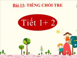 Bài giảng Tiếng Việt Lớp 2 (Kết nối tri thức 