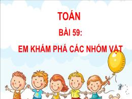 Bài giảng Toán Lớp 2 - Bài 59: Em khám phá cá