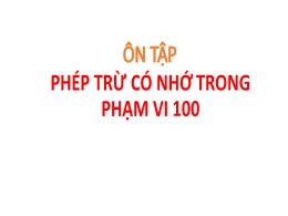 Bài giảng Toán Lớp 2 - Ôn tập: Phép trừ có nh