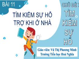 Bài giảng Đạo Đức 2 - Chủ đề 7, Bài 11: Tìm k