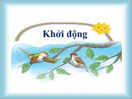 Bài giảng Đạo Đức 2 (Kết nối tri thức) - Bài