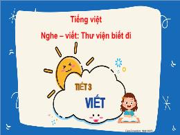 Bài giảng Tiếng Việt 2 - Bài 18: Nghe viết: T