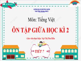 Bài giảng Tiếng Việt 2 (Kết nối tri thức) - Ô