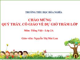 Bài giảng Tiếng Việt 2 - Ôn tập và đánh giá c
