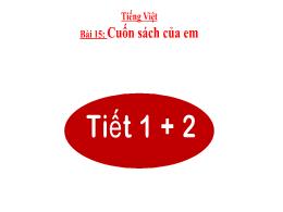 Bài giảng Tiếng Việt 2 (Tập 1 - Kết nối tri t