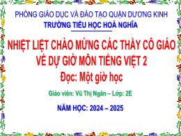 Bài giảng Tiếng Việt 2 (Tập 1 - Kết nối tri t