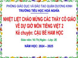 Bài giảng Tiếng Việt 2 (Tập 1 - Kết nối tri t