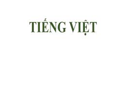 Bài giảng Tiếng Việt 2 (Tập 1 - Kết nối tri t