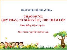 Bài giảng Tiếng Việt 2 (Tập 2 - Kết nối tri t