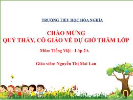 Bài giảng Tiếng Việt 2 (Tập 2 - Kết nối tri t