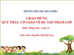 Bài giảng Tiếng Việt 2 (Tập 2 - Kết nối tri t