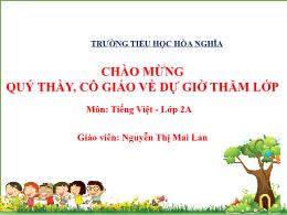 Bài giảng Tiếng Việt 2 (Tập 2 - Kết nối tri t