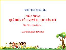 Bài giảng Tiếng Việt 2 (Tập 2 - Kết nối tri t