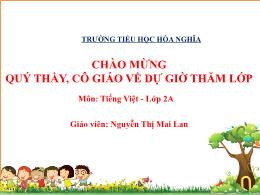 Bài giảng Tiếng Việt 2 (Tập 2 - Kết nối tri t