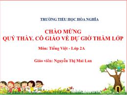Bài giảng Tiếng Việt 2 (Tập 2 - Kết nối tri t