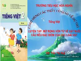 Bài giảng Tiếng Việt 2 (Tập 2 - Kết nối tri t