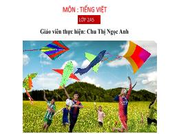 Bài giảng Tiếng Việt 2 - Tuần 12, Bài 21: Đọc