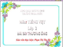 Bài giảng Tiếng Việt 2 - Tuần 16, Bài 30: Thư