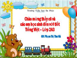 Bài giảng Tiếng Việt 2 - Tuần 23, Bài 10: Khủ