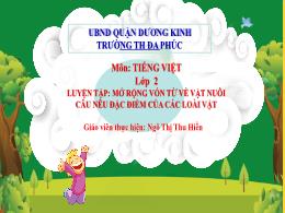 Bài giảng Tiếng Việt 2 - Tuần 24, Luyện tập: