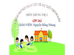 Bài giảng Tiếng Việt 2 - Tuần 25, Nói và nghe