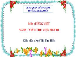 Bài giảng Tiếng Việt 2 - Tuần 28, Nghe viết: 