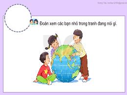 Bài giảng Tiếng Việt 2 - Tuần 32, Bài 25: Đất