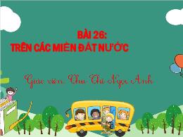 Bài giảng Tiếng Việt 2 - Tuần 32, Bài 26: Trê