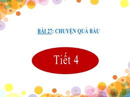 Bài giảng Tiếng Việt 2 - Tuần 33, Bài 27: Chu